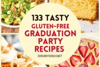 Celebrate Graduation Gluten-Free: 133 Delicious Recipes