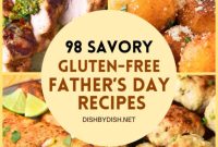 Father’s Day Delights: 98 Savory Gluten-Free Recipes for Dad